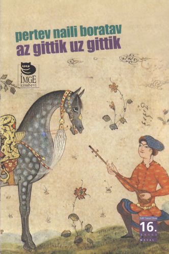 Az Gittik Uz Gittik | Kitap Ambarı