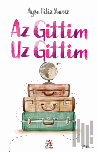 Az Gittim Uz Gittim | Kitap Ambarı