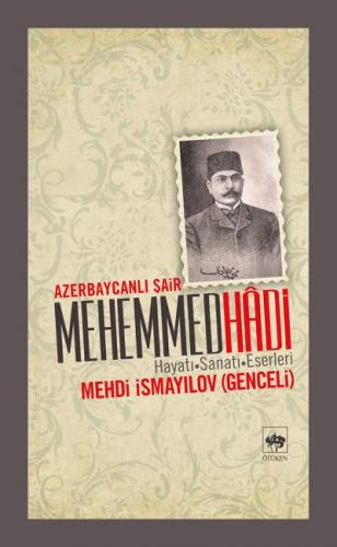 Azerbaycanlı Şair Mehemmed Hadi | Kitap Ambarı