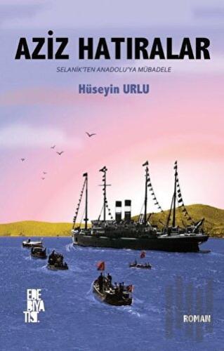 Aziz Hatıralar | Kitap Ambarı