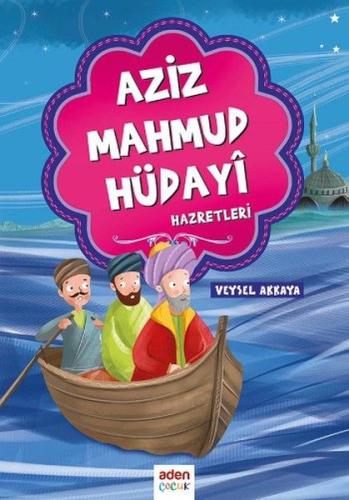 Aziz Mahmud Hüdayi Hazretleri | Kitap Ambarı