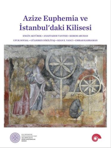 Azize Euphemia ve İstanbul'daki Kilisesi | Kitap Ambarı