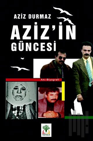 Azizin Güncesi (Ciltli) | Kitap Ambarı