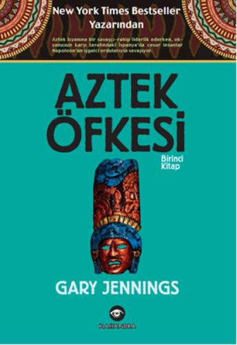 Aztek Öfkesi 1 | Kitap Ambarı