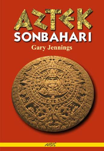 Aztek Sonbaharı | Kitap Ambarı