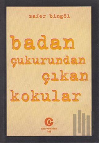 Badan Çukurundan Çıkan Kokular | Kitap Ambarı