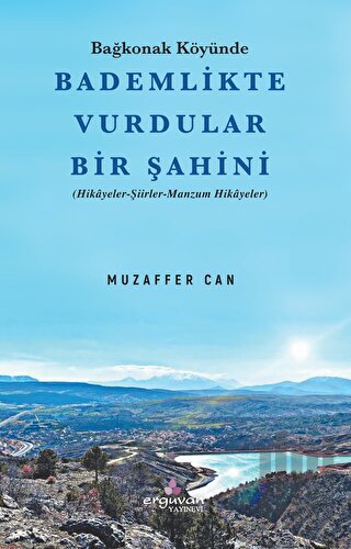 Bağkonak Köyünde Bademlikte Vurdular Bir Şahini | Kitap Ambarı