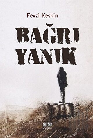 Bağrı Yanık | Kitap Ambarı