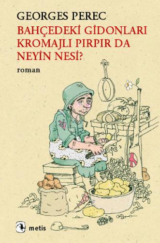 Bahçedeki Gidonları Kromajlı Pırpır da Neyin Nesi? | Kitap Ambarı