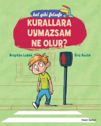 Bal Gibi Felsefe - Kurallara Uymazsam Ne Olur? | Kitap Ambarı