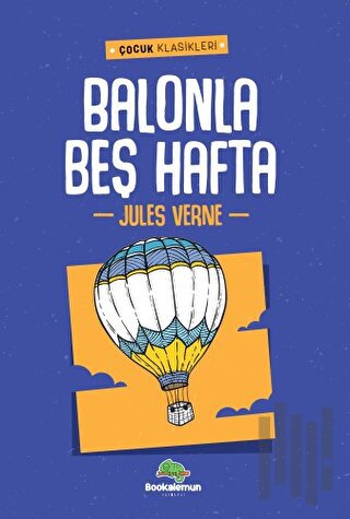 Balonla Beş Hafta | Kitap Ambarı