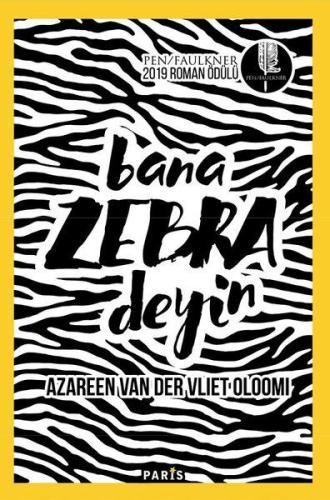 Bana Zebra Deyin | Kitap Ambarı