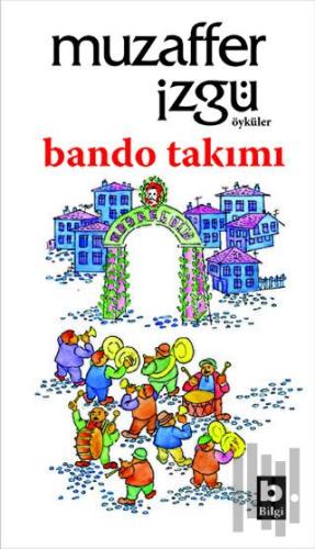 Bando Takımı | Kitap Ambarı