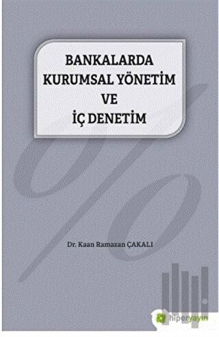 Bankalarda Kurumsal Yönetim ve İç Denetim | Kitap Ambarı