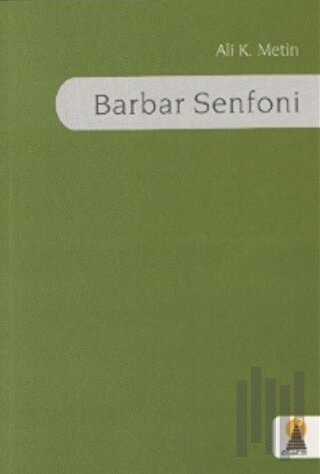 Barbar Senfoni | Kitap Ambarı