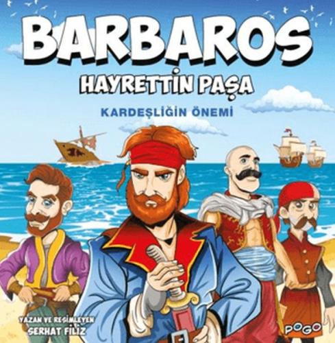 Barbaros Hayrettin Paşa - Kardeşliğin Önemi | Kitap Ambarı