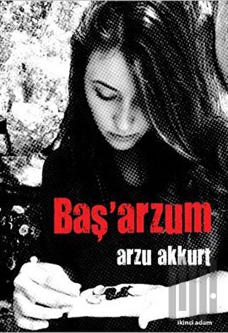 Baş’arzum | Kitap Ambarı