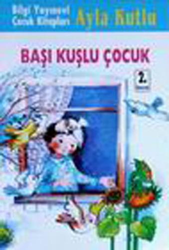 Başı Kuşlu Çocuk | Kitap Ambarı