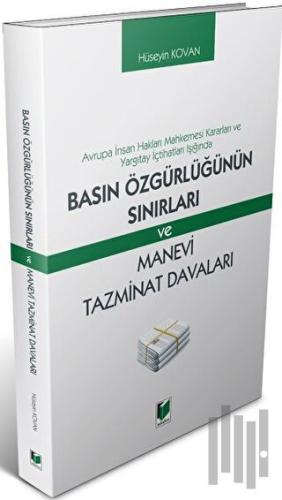 Basın Özgürlüğünün Sınırları ve Manevi Tazminat Davaları | Kitap Ambar