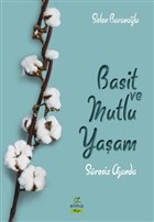 Basit ve Mutlu Yaşam (Süresiz Ajanda) | Kitap Ambarı