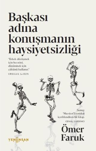 Başkası Adına Konuşmanın Haysiyetsizliği | Kitap Ambarı