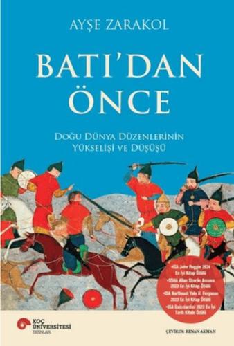 Batı’dan Önce Doğu Dünya Düzenlerinin Yükselişi ve Düşüşü | Kitap Amba