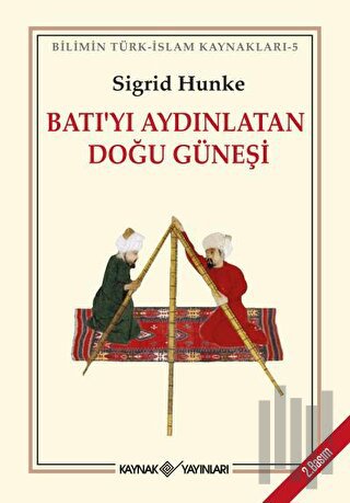 Batı'yı Aydınlatan Doğu Güneşi | Kitap Ambarı