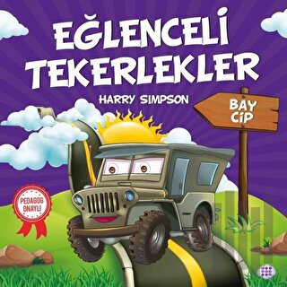 Bay Cip - Eğlenceli Tekerlekler | Kitap Ambarı