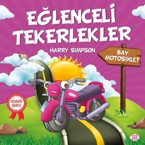 Bay Motosiklet - Eğlenceli Tekerlekler | Kitap Ambarı