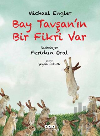 Bay Tavşan’ın Bir Fikri Var (Ciltli) | Kitap Ambarı