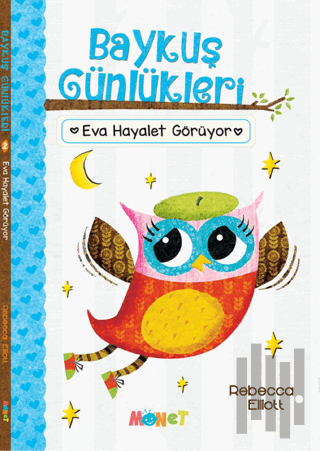 Baykuş Günlükleri - Eva Hayalet Görüyor | Kitap Ambarı