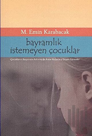 Bayramlık İstemeyen Çocuklar | Kitap Ambarı