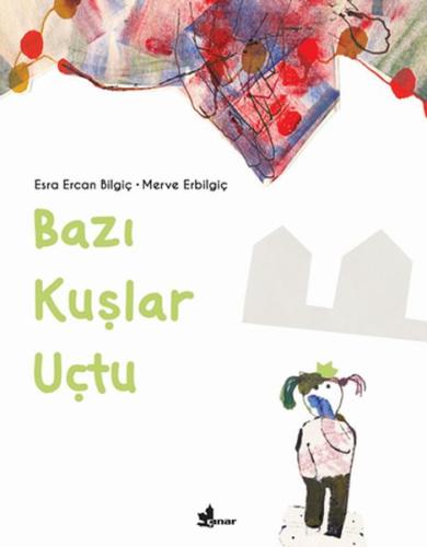 Bazı Kuşlar Uçtu | Kitap Ambarı