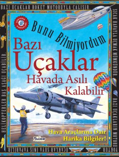 Bunu Bilmiyordum - Bazı Uçaklar Havada Asılı Kalabilir | Kitap Ambarı