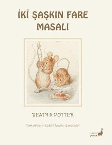 Beatrix Potter İki Şaşkın Fare Masalı | Kitap Ambarı