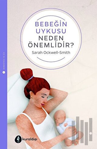 Bebeğin Uykusu Neden Önemlidir? | Kitap Ambarı