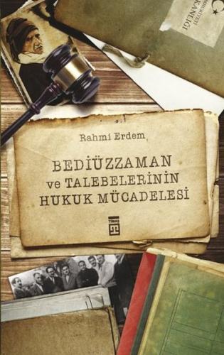 Bediüzzaman ve Talebelerinin Hukuk Mücadelesi | Kitap Ambarı