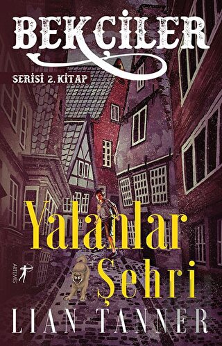 Bekçiler Yalanlar Şehri | Kitap Ambarı