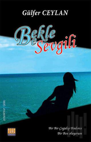 Bekle Be Sevgili | Kitap Ambarı