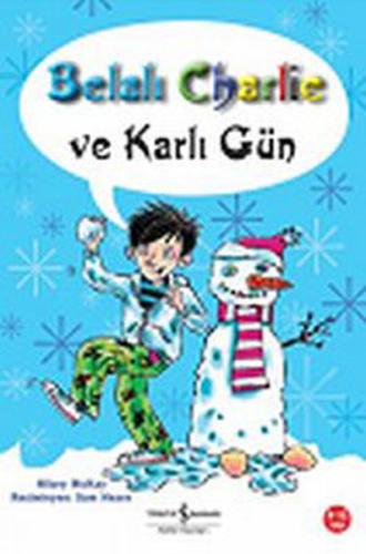 Belalı Charlie ve Karlı Gün | Kitap Ambarı