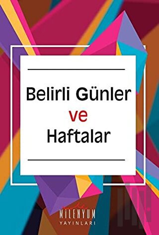 Belirli Günler ve Haftalar | Kitap Ambarı