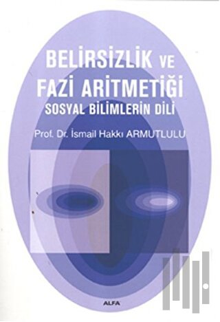 Belirsizlik ve Fazi Aritmetiği | Kitap Ambarı