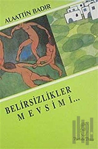 Belirsizlikler Mevsimi | Kitap Ambarı