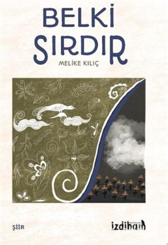 Belki Sırdır | Kitap Ambarı