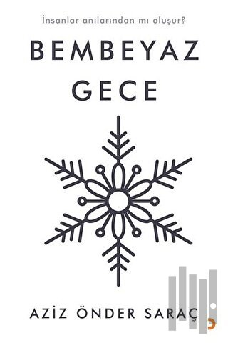 Bembeyaz Gece | Kitap Ambarı