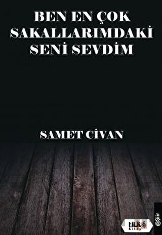 Ben En Çok Sakallarımdaki Seni Sevdim | Kitap Ambarı