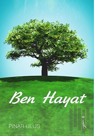 Ben Hayat | Kitap Ambarı