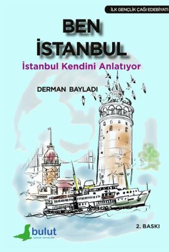 Ben İstanbul İstanbul Kendini Anlatıyor | Kitap Ambarı