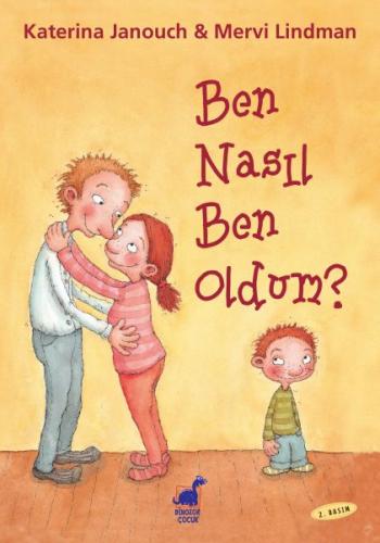 Ben Nasıl Ben Oldum? | Kitap Ambarı