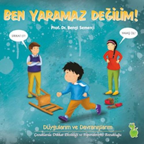 Ben Yaramaz Değilim | Kitap Ambarı